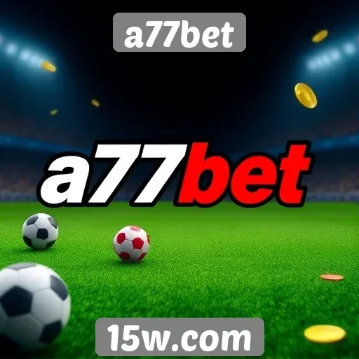 site a77bet realiza promoções para novos usuários